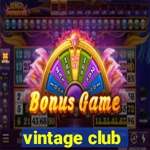 vintage club